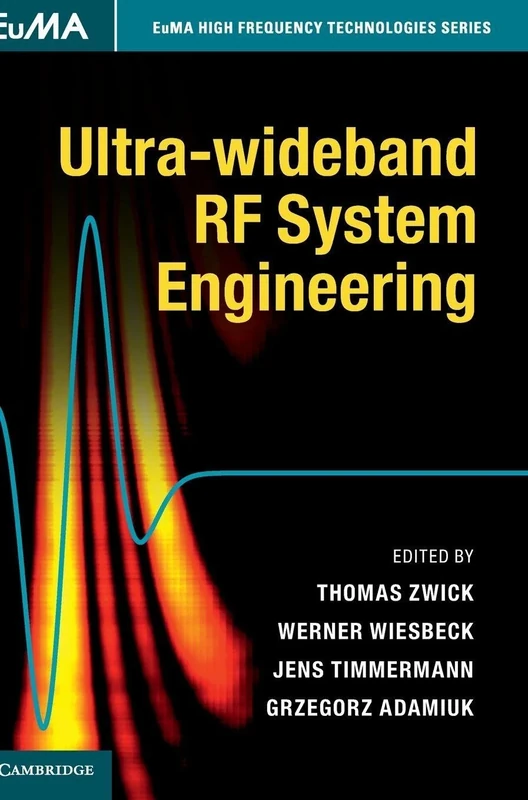 Ultra-wideband RF System Engineering (EuMA High Frequency Technologies Series)