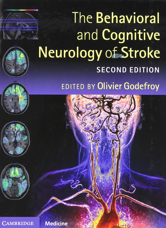 The Behavioral and Cognitive Neurology of Stroke