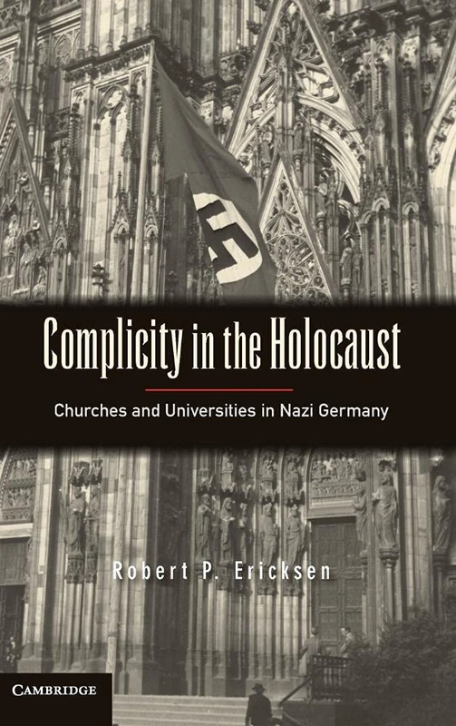 Complicity in the Holocaust: Churches and Universities in Nazi Germany - Image 1