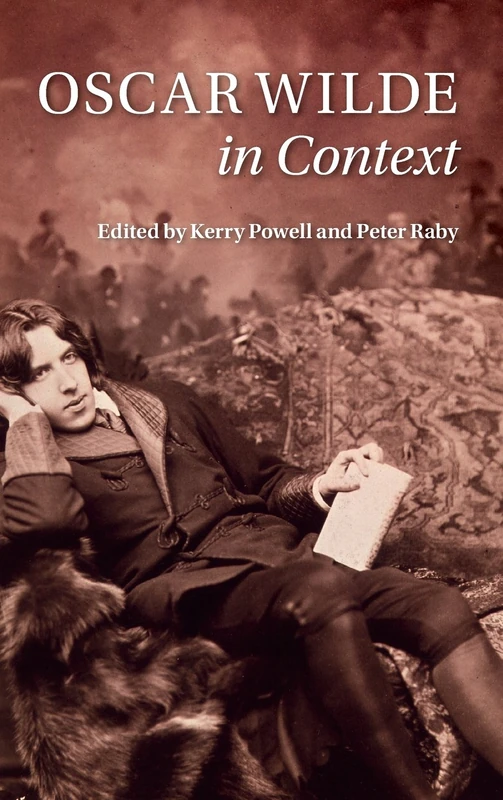 Oscar Wilde in Context (Literature in Context)