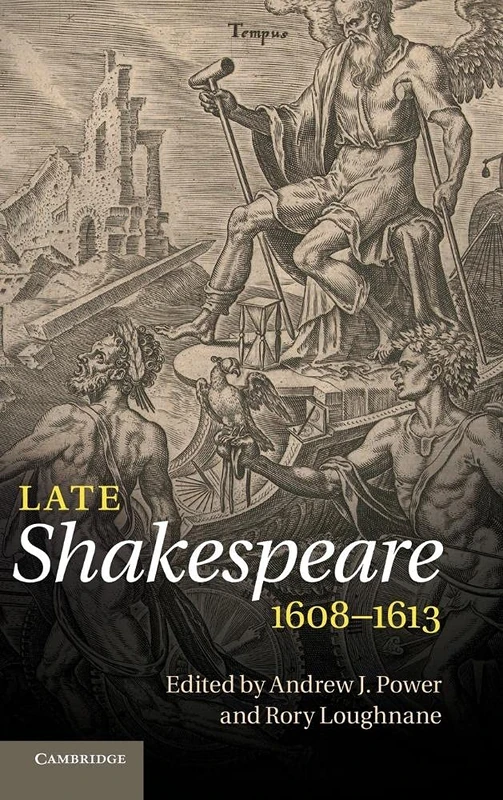 Late Shakespeare, 16081613