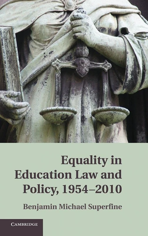 Equality in Education Law and Policy, 1954–2010