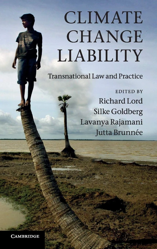 Climate Change Liability: Transnational Law and Practice