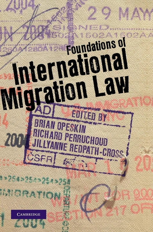 Foundations of International Migration Law