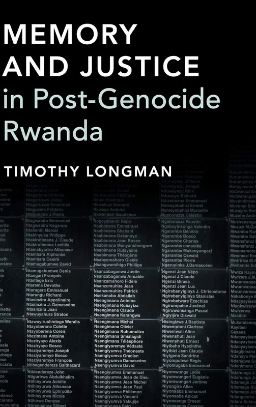 Memory and Justice in Post-Genocide Rwanda