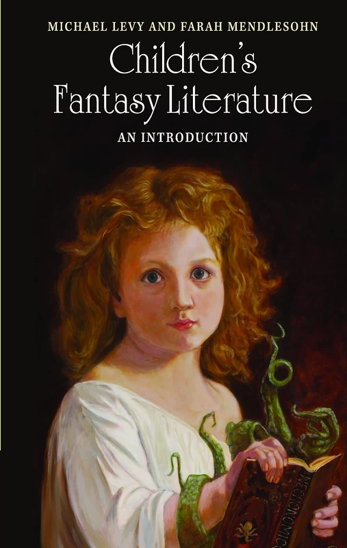 Children's Fantasy Literature: An Introduction