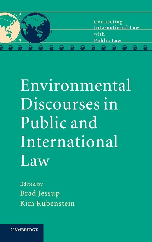 Cambridge Environmental Discourses in Public and International Law