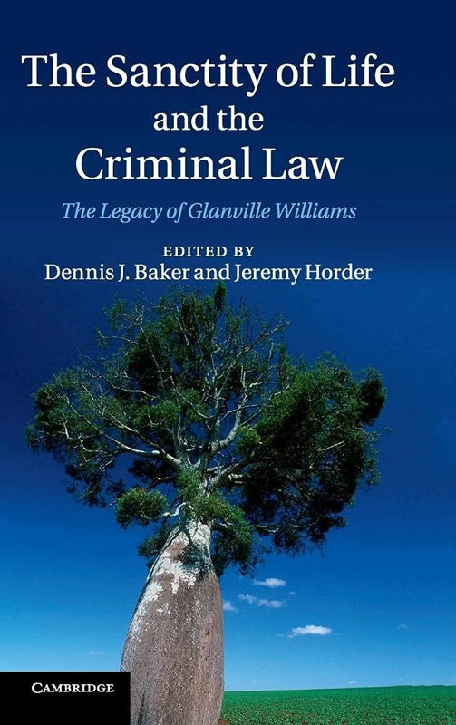 The Sanctity of Life and the Criminal Law: The Legacy of Glanville Williams - Image 1