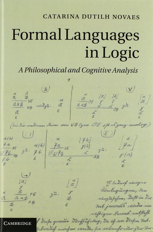 Formal Languages in Logic: A Philosophical and Cognitive Analysis