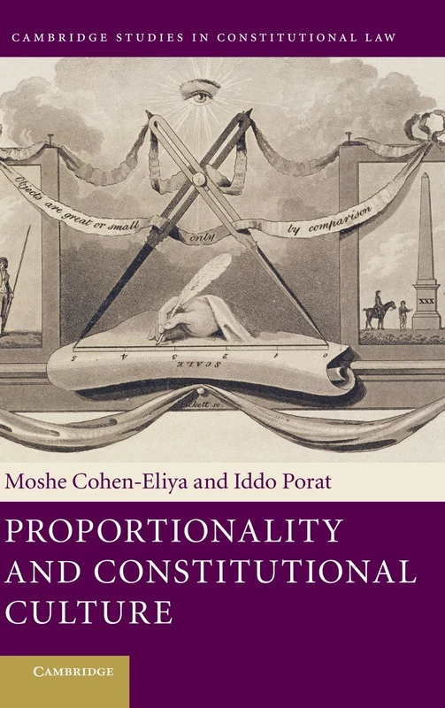 Proportionality and Constitutional Culture: 7 (Cambridge Studies in Constitutional Law, Series Number 7)