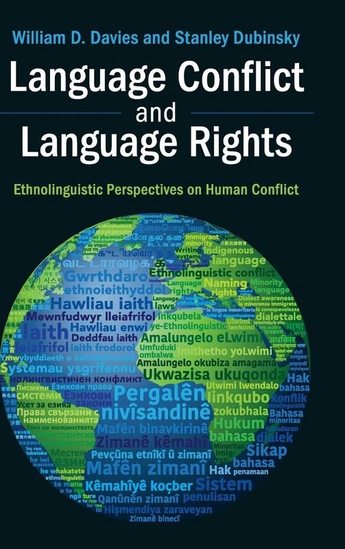 Language Conflict and Language Rights: Ethnolinguistic Perspectives on Human Conflict