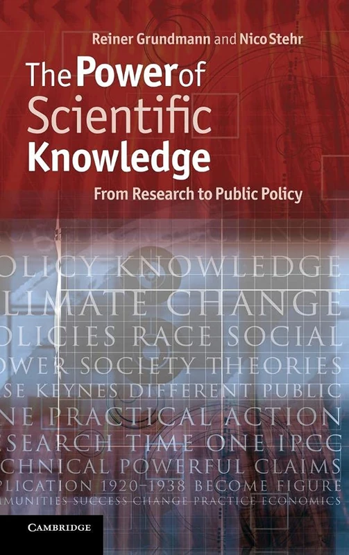 The Power of Scientific Knowledge: From Research to Public Policy