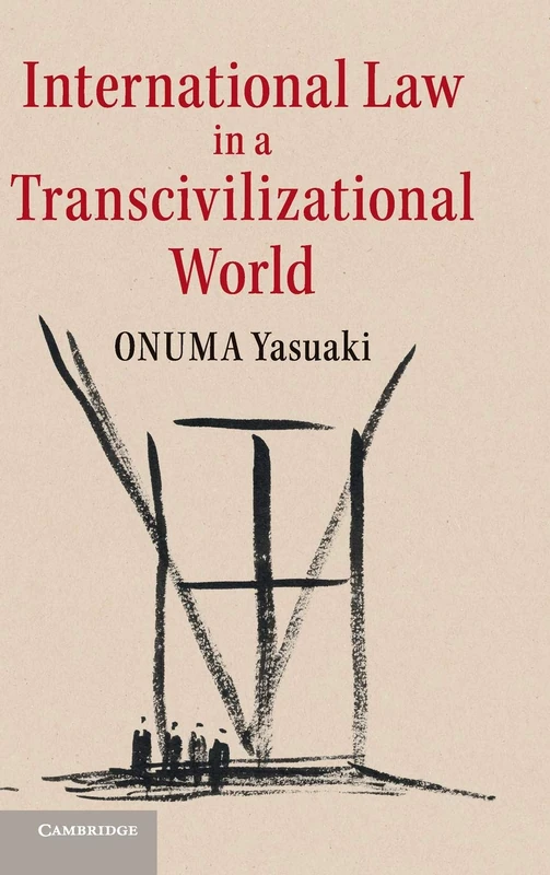 International Law in a Transcivilizational World