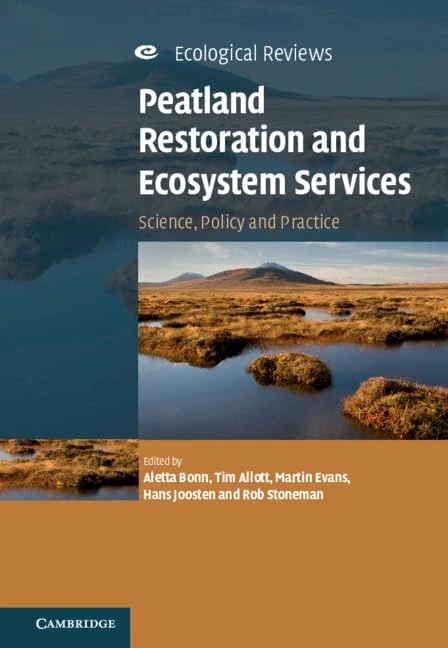 Peatland Restoration and Ecosystem Services: Science, Policy and Practice (Ecological Reviews)