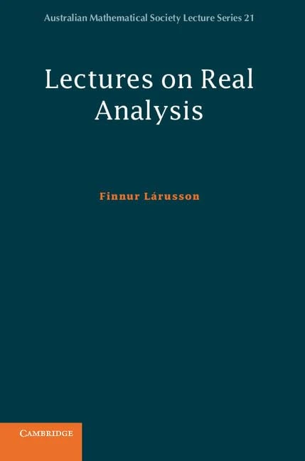 Lectures on Real Analysis: 21 (Australian Mathematical Society Lecture Series, Series Number 21)