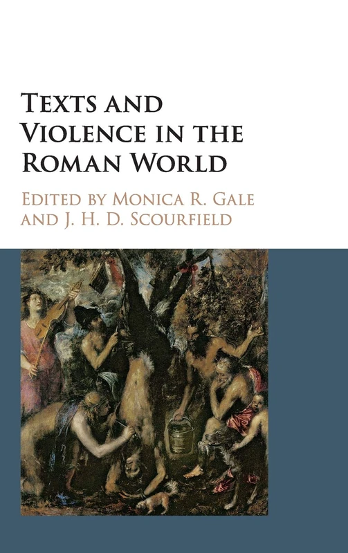 Texts and Violence in the Roman World