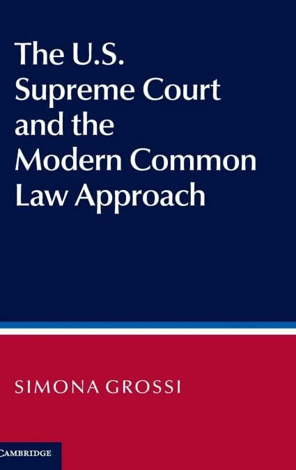 The US Supreme Court and the Modern Common Law Approach