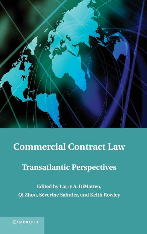 Cambridge Commercial Contract Law: Transatlantic Perspectives
