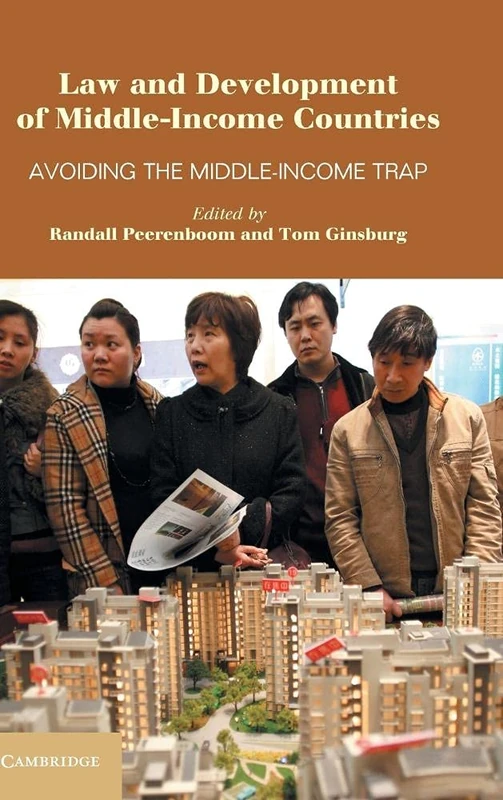 Law and Development of Middle-Income Countries: Avoiding the Middle-Income Trap - Image 1