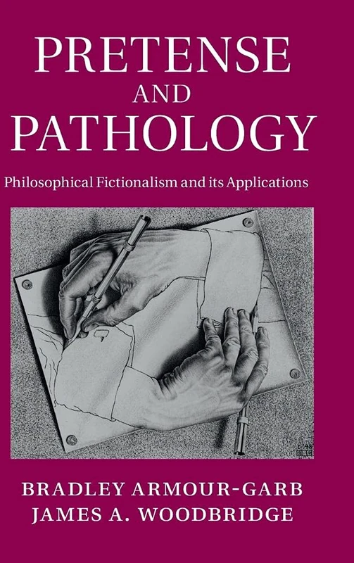 Pretense and Pathology: Philosophical Fictionalism and its Applications - Image 1