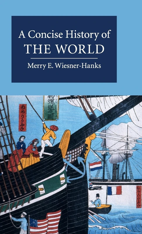 A Concise History of the World (Cambridge Concise Histories)
