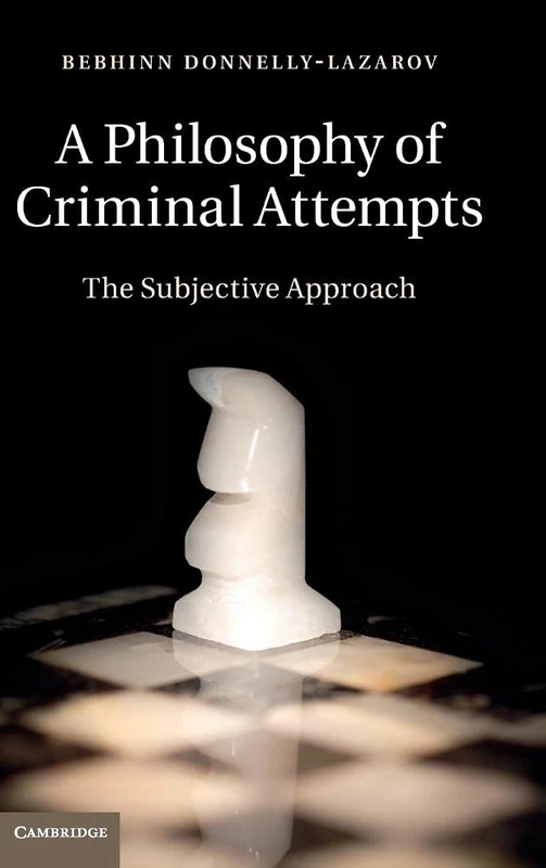 A Philosophy of Criminal Attempts - Image 1