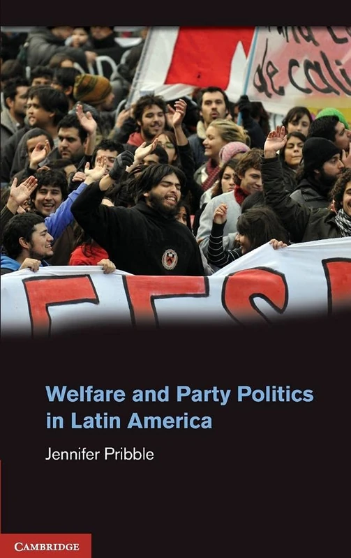Welfare and Party Politics in Latin America