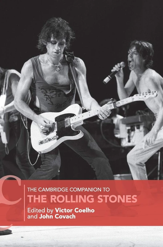 The Cambridge Companion to the Rolling Stones (Cambridge Companions to Music)