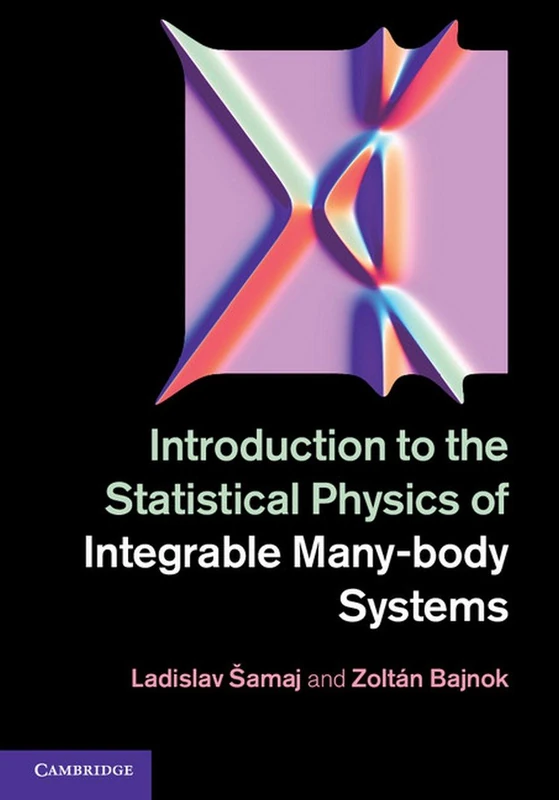 Cambridge Statistical Physics of Integrable Many-body Systems