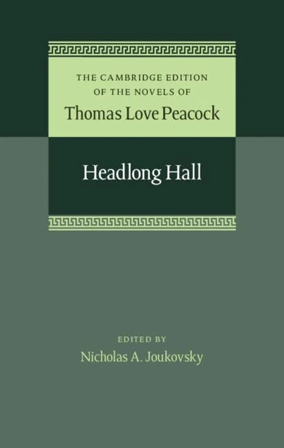 Headlong Hall: Series Number 1 (The Cambridge Edition of the Novels of Thomas Love Peacock, Series Number 1) - Image 1