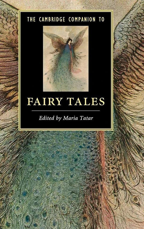 The Cambridge Companion to Fairy Tales (Cambridge Companions to Literature)
