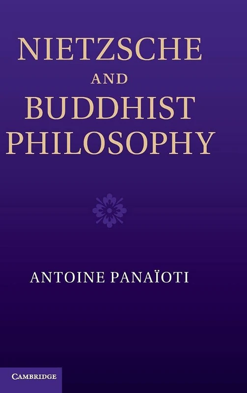 Nietzsche and Buddhist Philosophy