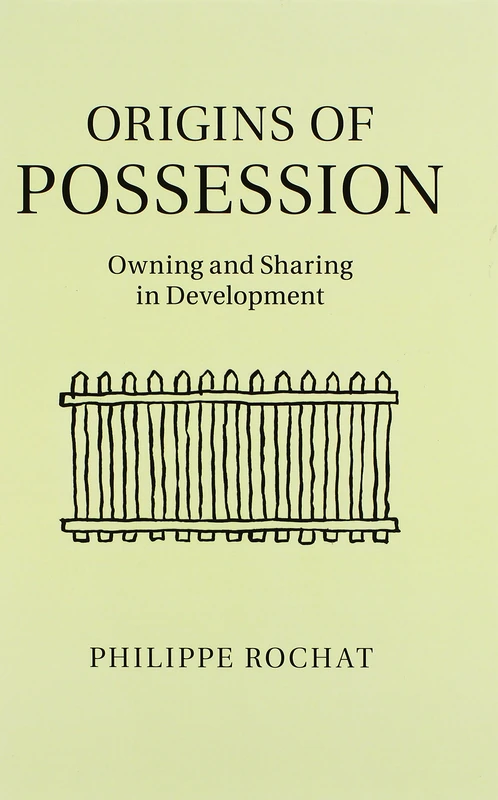 Origins of Possession: Owning and Sharing in Development - Image 1
