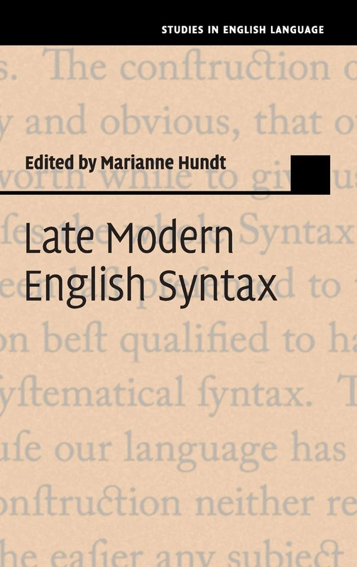 Late Modern English Syntax (Studies in English Language)