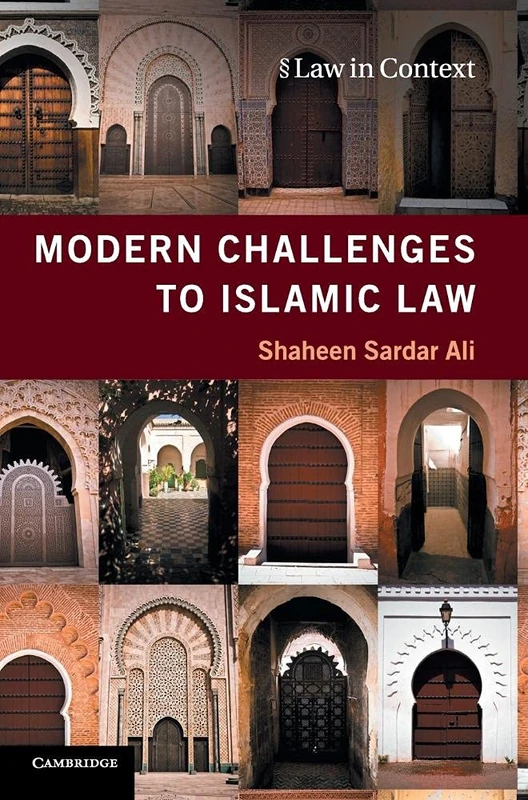 Modern Challenges to Islamic Law (Law in Context)