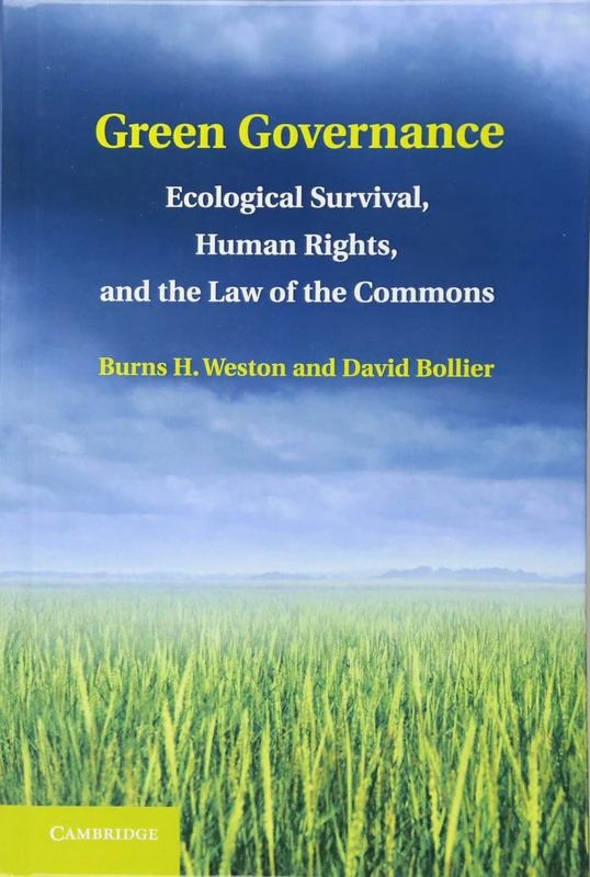 Green Governance: Ecological Survival, Human Rights, and the Law of the Commons