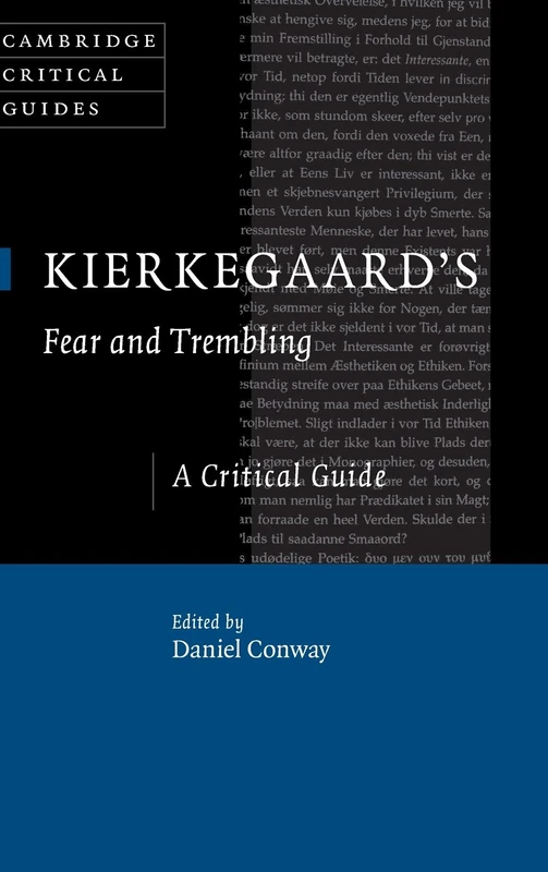 Kierkegaard's Fear and Trembling: A Critical Guide (Cambridge Critical Guides)