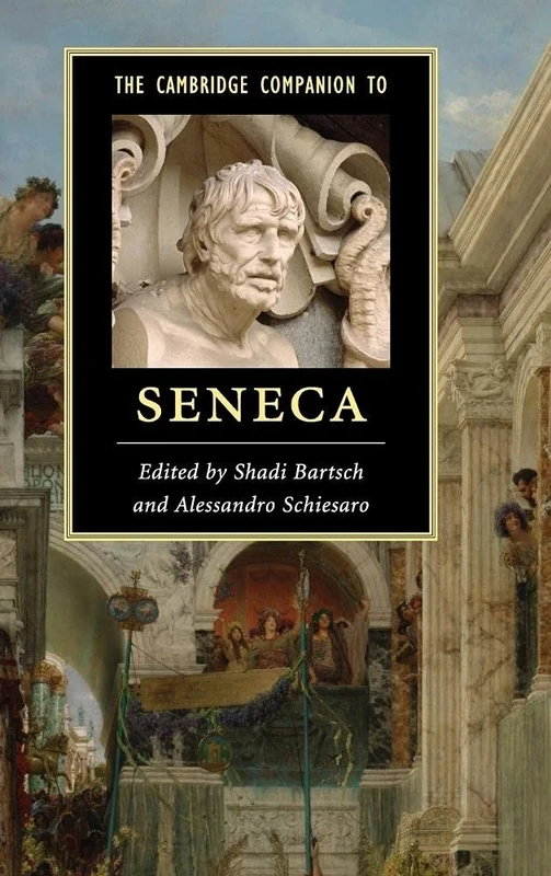The Cambridge Companion to Seneca (Cambridge Companions to Literature)