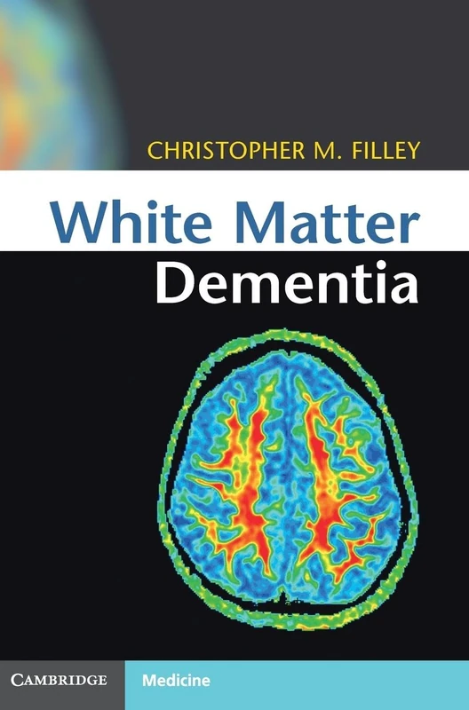 White Matter Dementia
