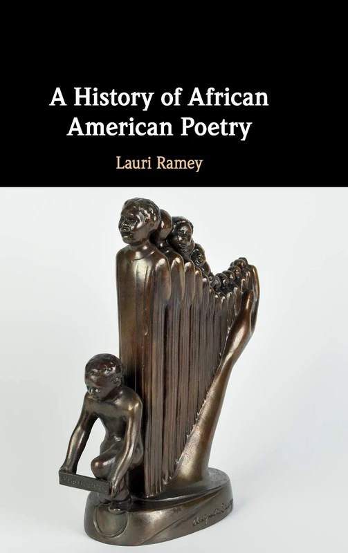 A History of African American Poetry
