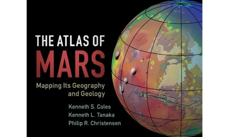 The Atlas of Mars: Mapping its Geography and Geology