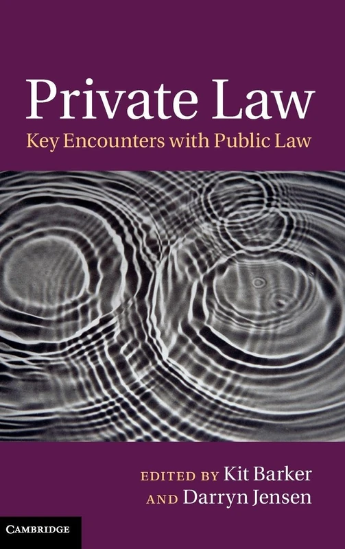 Private Law: Key Encounters with Public Law