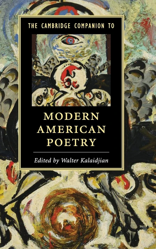 The Cambridge Companion to Modern American Poetry (Cambridge Companions to Literature)