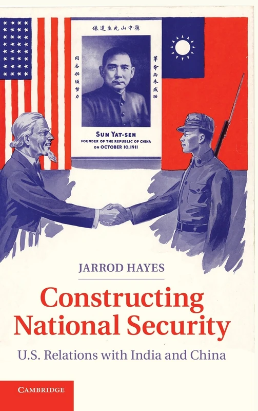 Constructing National Security: U.S. Relations with India and China - Image 1