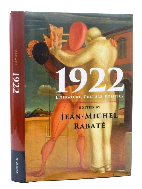 1922: Literature, Culture, Politics