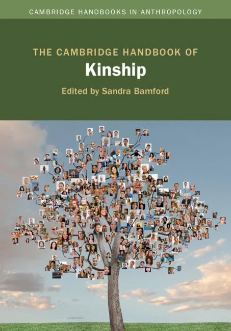 Cambridge Handbook of Kinship - Anthropology Handbook