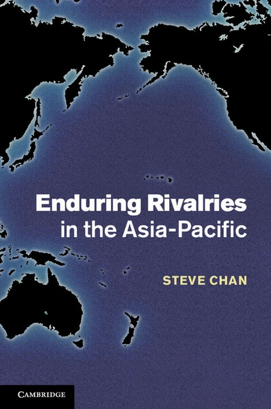 Enduring Rivalries in the Asia-Pacific