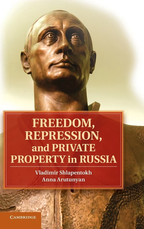 Freedom, Repression, and Private Property in Russia - Image 1