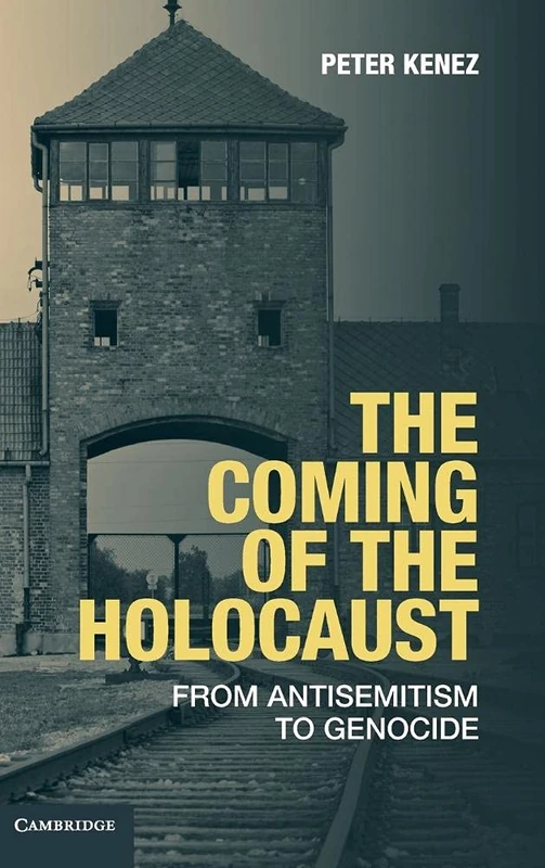 The Coming of the Holocaust: From Antisemitism to Genocide