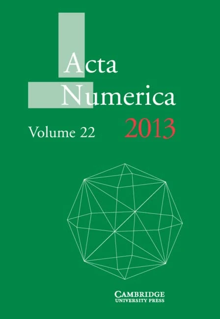 Cambridge Acta Numerica 2013: Volume 22 - Mathematics Book